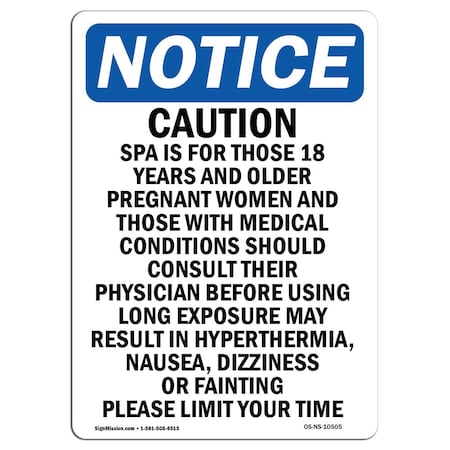 Signmission OSHA Notice Sign, 24" Height, Rigid Plastic, Caution Spa Is For Those 18 Years Sign, Portrait OS-NS-P-1824-V-10505